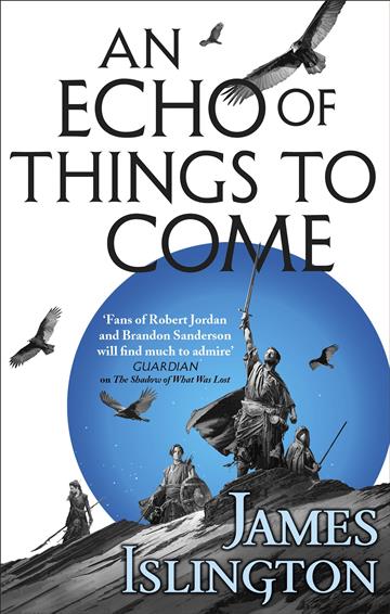 Knjiga An Echo of Things to Come autora James Islington izdana 2018 kao meki uvez dostupna u Knjižari Znanje.