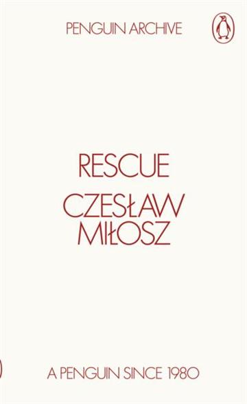 Knjiga Rescue autora Czeslaw Milosz izdana 2025 kao meki uvez dostupna u Knjižari Znanje.