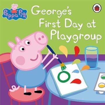 Knjiga Peppa Pig: George's First Day at Playgroup autora Peppa Pig izdana 2015 kao meki uvez dostupna u Knjižari Znanje.