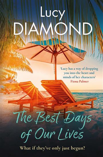 Knjiga Best Days of Our Lives autora Lucy Diamond izdana 2023 kao meki uvez dostupna u Knjižari Znanje.