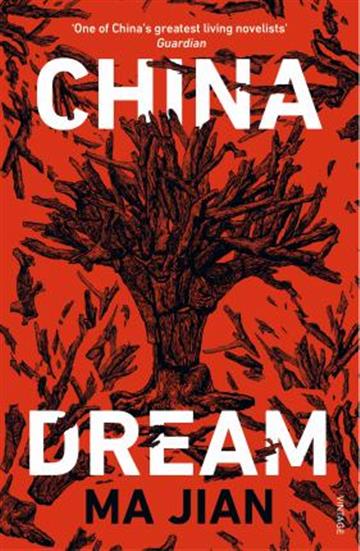 Knjiga China Dream autora Ma Jian izdana 2019 kao meki uvez dostupna u Knjižari Znanje.