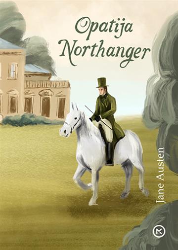 Knjiga Opatija Northanger autora Jane Austen izdana 2018 kao meki uvez dostupna u Knjižari Znanje.