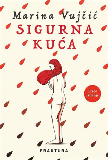 Knjiga Sigurna kuća autora Marina Vujčić izdana 2025 kao meki uvez dostupna u Knjižari Znanje.
