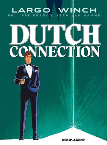 Knjiga LARGO WINCH 6: DUTCH CONECTION autora Jean Van Hamme, Phillipe Francq izdana 2016 kao Tvrdi dostupna u Knjižari Znanje.
