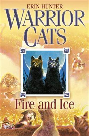 Knjiga Warrior Cats #2: Fire and Ice autora Erin Hunter izdana 2006 kao meki uvez dostupna u Knjižari Znanje.