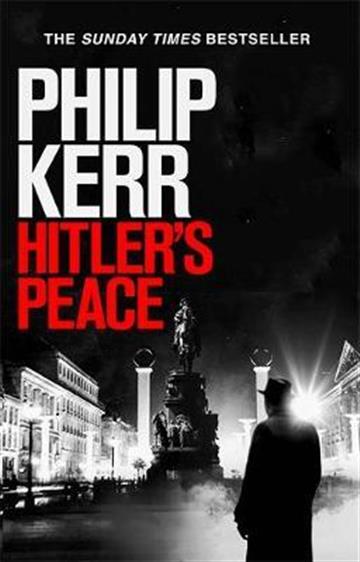 Knjiga Hitler's Peace autora Philip Kerr izdana 2020 kao meki uvez dostupna u Knjižari Znanje.