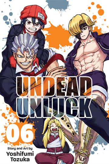 Knjiga Undead Unluck, vol. 06 autora Yoshifumi Tozuka izdana 2022 kao meki uvez dostupna u Knjižari Znanje.