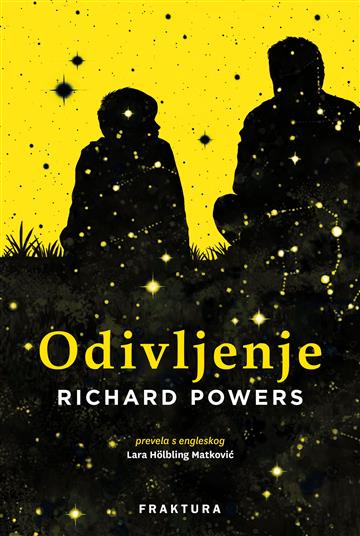 Knjiga Odivljenje autora Richard Powers izdana 2024 kao tvrdi uvez dostupna u Knjižari Znanje.