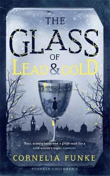 Knjiga Glass of Lead and Gold autora Funke, Cornelia izdana 2019 kao meki uvez dostupna u Knjižari Znanje.