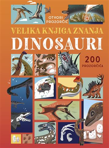 Knjiga Velika knjiga Znanja: Dinosauri autora Eryl Nash izdana 2024 kao tvrdi dostupna u Knjižari Znanje.