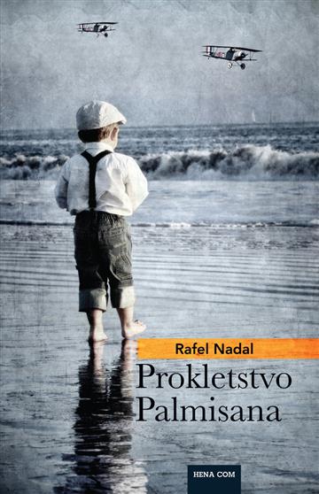Knjiga Prokletstvo Palmisana autora Rafel Nadal Farerras izdana 2017 kao meki uvez dostupna u Knjižari Znanje.