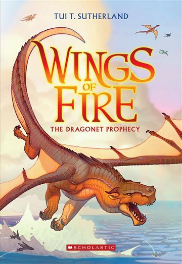 Knjiga Wings of Fire 1: Dragonet Prophecy autora Tui T. Sutherland izdana 2023 kao meki uvez dostupna u Knjižari Znanje.