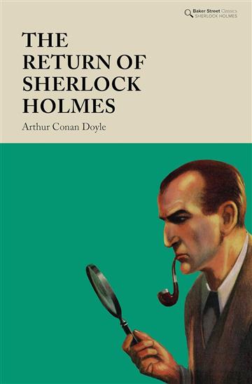 Knjiga Return Of Sherlock Holmes autora Arthur Conan Doyle izdana 2021 kao tvrdi uvez dostupna u Knjižari Znanje.