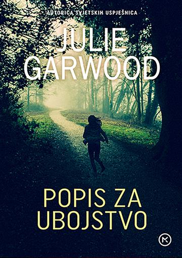 Knjiga Popis za ubojstvo autora Julie Garwood izdana 2026 kao meki uvez dostupna u Knjižari Znanje.