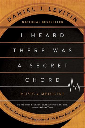 Knjiga I Heard There Was a Secret Chord autora Daniel J. Levitin izdana 2025 kao meki uvez dostupna u Knjižari Znanje.