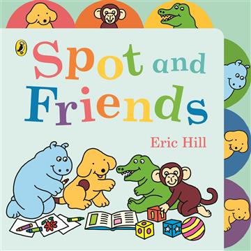 Knjiga Spot and Friends autora Eric Hill izdana 2023 kao tvrdi uvez dostupna u Knjižari Znanje.