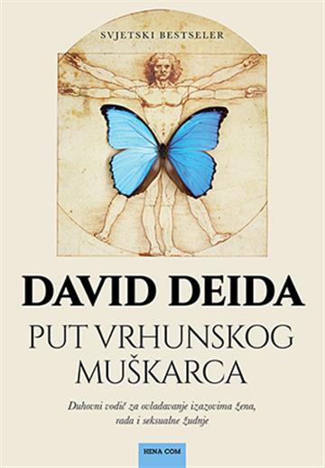 Knjiga Put vrhunskog muškarca autora David Deida izdana 2021 kao meki uvez dostupna u Knjižari Znanje.