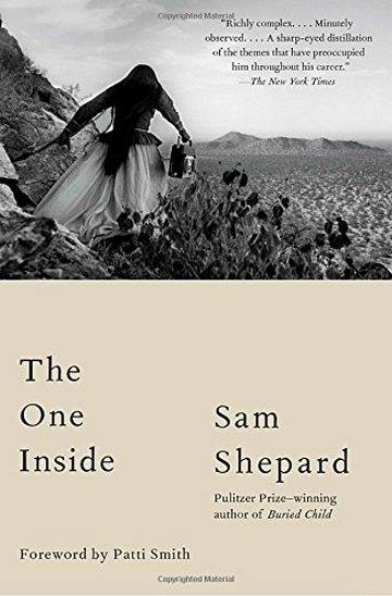 Knjiga One Inside autora Sam Shepard izdana 2018 kao meki uvez dostupna u Knjižari Znanje.