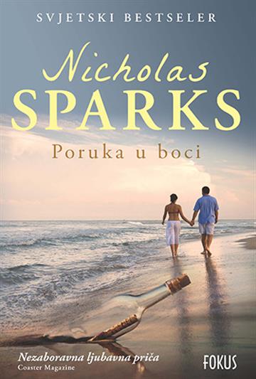 Knjiga Poruka u boci autora Nicholas Sparks izdana 2014 kao  dostupna u Knjižari Znanje.