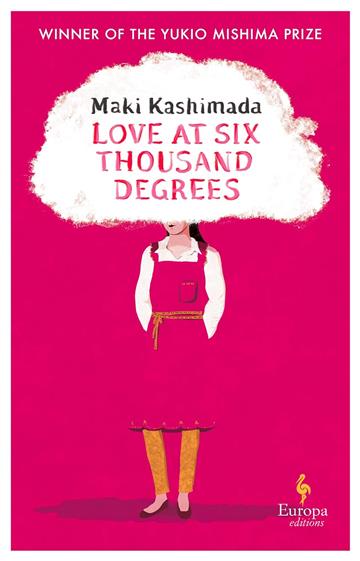 Knjiga Love At Six Thousand Degrees autora Maki Kashimada izdana 2024 kao meki uvez dostupna u Knjižari Znanje.