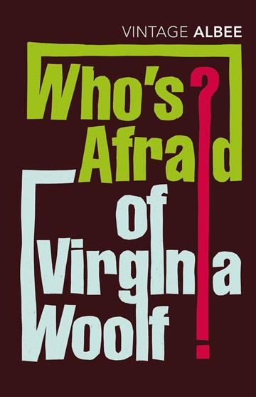 Knjiga Who's Afraid Of Virginia Woolf autora Edward Albee izdana 2008 kao meki uvez dostupna u Knjižari Znanje.
