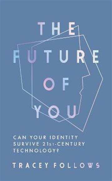 Knjiga Future of You autora Tracey Follows izdana 2022 kao tvrdi uvez dostupna u Knjižari Znanje.