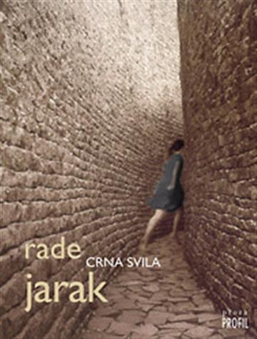 Knjiga Crna svila autora Rade Jarak izdana 2009 kao meki uvez dostupna u Knjižari Znanje.