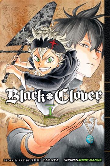 Knjiga Black Clover, vol. 01 autora Yuki Tabata izdana 2016 kao meki uvez dostupna u Knjižari Znanje.