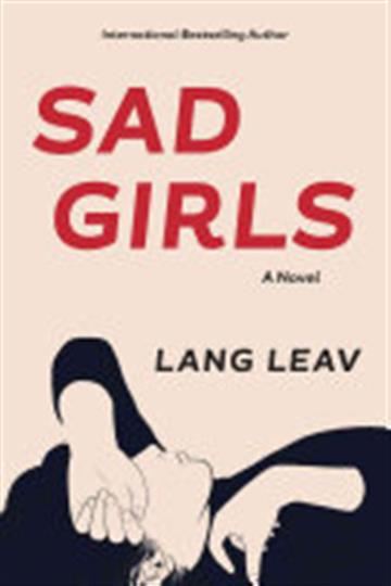 Knjiga Sad Girls autora Lang Leav izdana 2017 kao meki uvez dostupna u Knjižari Znanje.