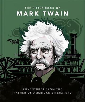 Knjiga Little Book of Mark Twain autora Orange Hippo! izdana 2022 kao tvrdi uvez dostupna u Knjižari Znanje.