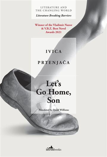 Knjiga Let's Go Home, Son autora Ivica Prtenjača izdana 2023 kao Meki uvez dostupna u Knjižari Znanje.