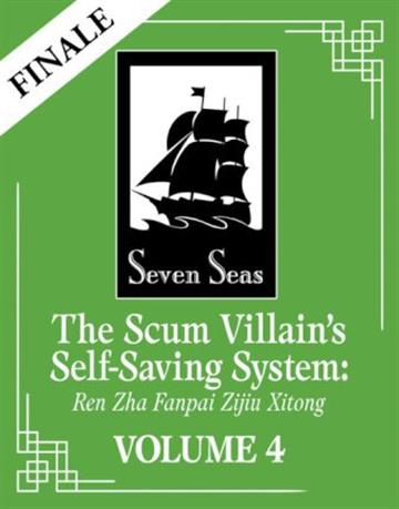 Knjiga Scum Villain's Self-Saving System Vol 4 autora Mo Xiang Tong Xiu izdana 2022 kao meki uvez dostupna u Knjižari Znanje.