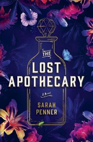 Knjiga Lost Apothecary autora Sarah Penner izdana 2022 kao meki uvez dostupna u Knjižari Znanje.