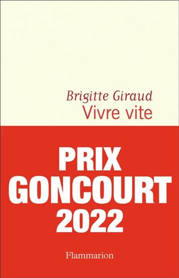 Knjiga Vivre vite autora Brigitte Giraud izdana 2022 kao meki uvez dostupna u Knjižari Znanje.