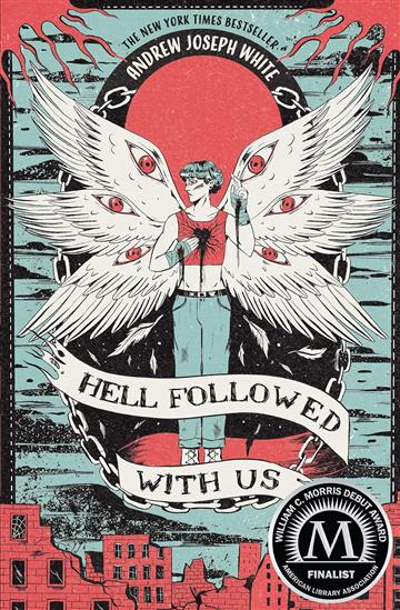 Knjiga Hell Followed with Us autora Andrew Joseph White izdana 2023 kao meki uvez dostupna u Knjižari Znanje.