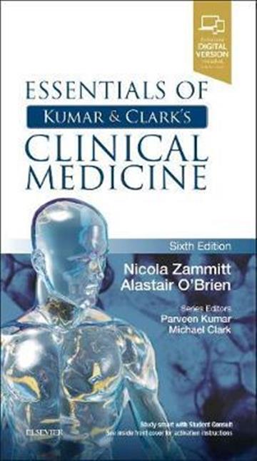Knjiga Essentials of Kumar and Clark's Clinical Medicine E autora Nicola Zammitt, Alastair O'Brien izdana 2017 kao meki uvez dostupna u Knjižari Znanje.