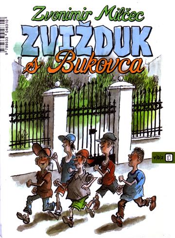 Knjiga Zvižduk s Bukovca autora Zvonimir Milčec izdana 2014 kao tvrdi uvez dostupna u Knjižari Znanje.