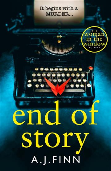 Knjiga End Of Story autora A. J. Finn izdana 2024 kao meki uvez dostupna u Knjižari Znanje.