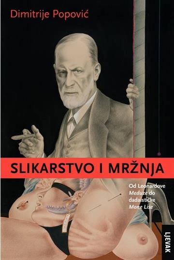 Knjiga Slikarstvo i mržnja autora Dimitrije Popović izdana 2022 kao tvrdi uvez dostupna u Knjižari Znanje.