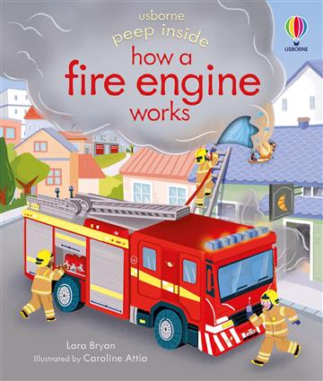 Knjiga Peep inside how a fire engine works autora Usborne izdana 2022 kao tvrdi uvez dostupna u Knjižari Znanje.
