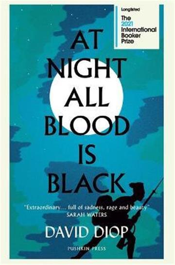 Knjiga At Night All Blood Is Black autora David Diop izdana 2020 kao tvrdi uvez dostupna u Knjižari Znanje.