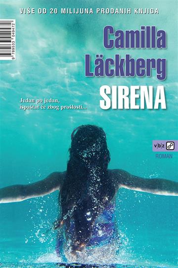 Knjiga Sirena autora Camilla Läckberg izdana 2017 kao meki uvez dostupna u Knjižari Znanje.