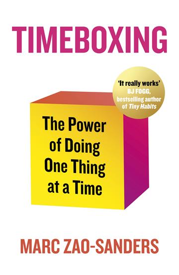 Knjiga Timeboxing autora Zao-Sanders izdana 2024 kao meki uvez dostupna u Knjižari Znanje.