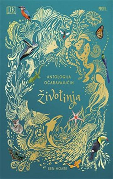 Knjiga Antologija očaravajućih životinja autora Ben Hoare izdana 2019 kao tvrdi uvez dostupna u Knjižari Znanje.
