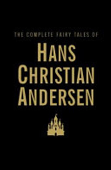 Knjiga The Complete Fairy Tales autora Hans Christian Andersen izdana 2009 kao tvrdi uvez dostupna u Knjižari Znanje.