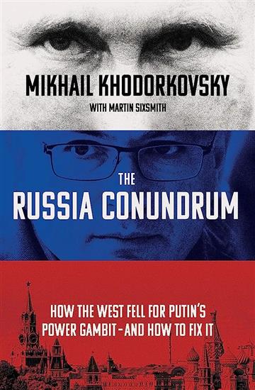 Knjiga The Russia Conundrum autora Mikhail Khodorkovsky izdana 2023 kao meki uvez dostupna u Knjižari Znanje.