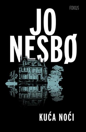 Knjiga Kuća noći autora Jo Nesbo izdana 2024 kao meki uvez dostupna u Knjižari Znanje.