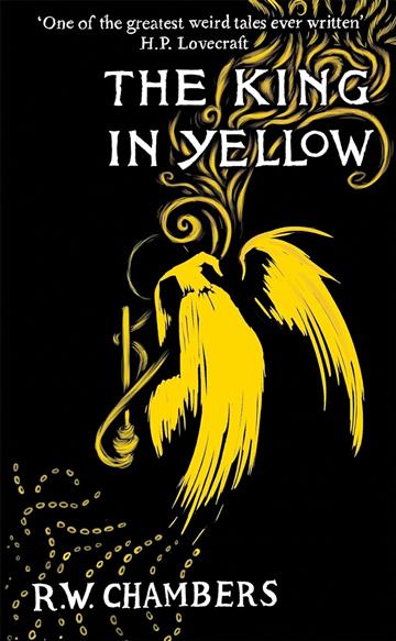 Knjiga King In Yellow, The autora Chambers, Robert izdana 2017 kao tvrdi uvez dostupna u Knjižari Znanje.