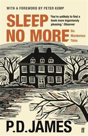 Knjiga Sleep No More autora P.D. James izdana 2018 kao meki uvez dostupna u Knjižari Znanje.