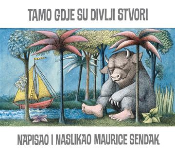 Knjiga Tamo gdje su divlji stvori autora Maurice Sendak izdana 2024 kao tvrdi uvez dostupna u Knjižari Znanje.